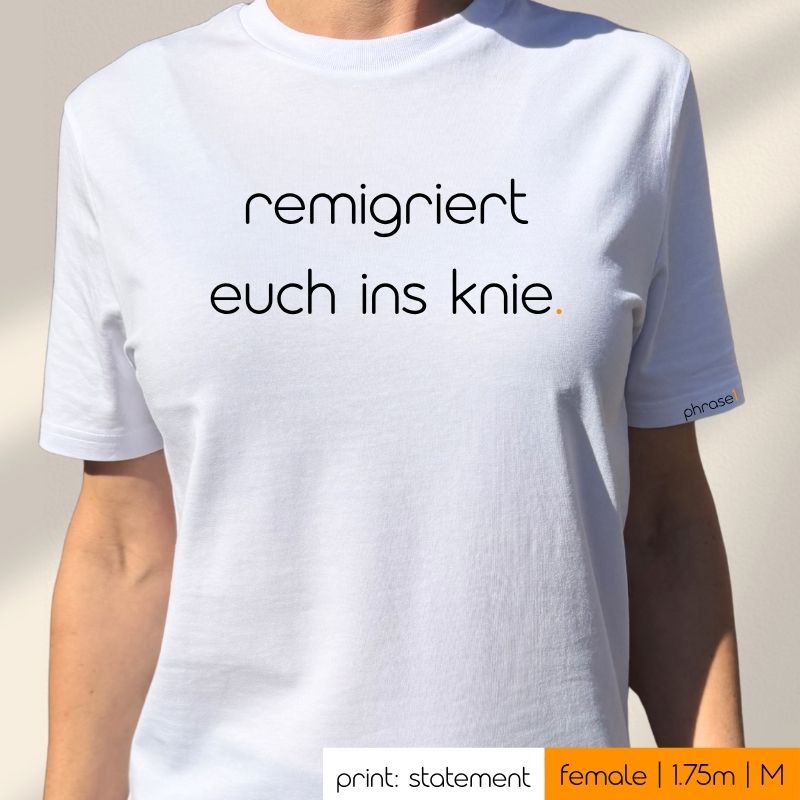 remigriert euch ins knie.